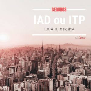 Seguro de vida no cr&eacute;dito: perceber IAD, ITP e as exclus&otilde;es