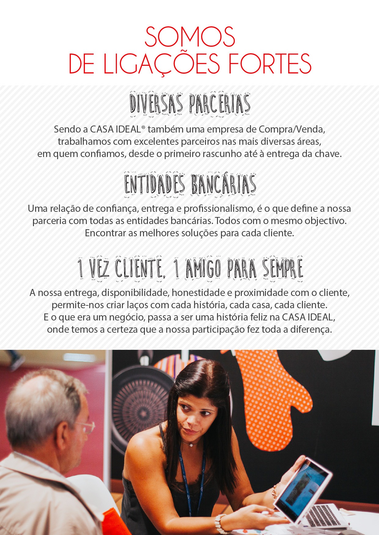 Margarida Ruivo a acompanhar um cliente, numa conversa sobre imobiliário